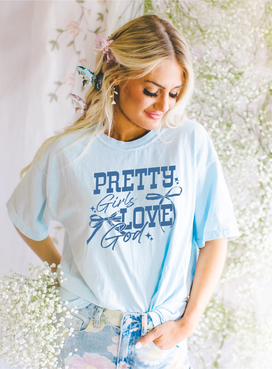 Pretty Girls Love God Tee