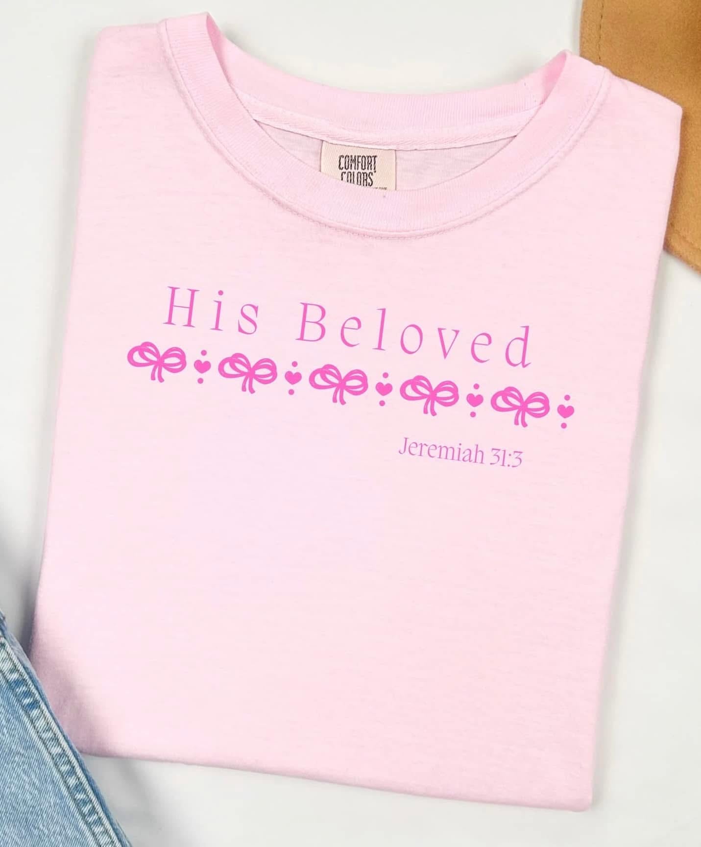 His Beloved Tee