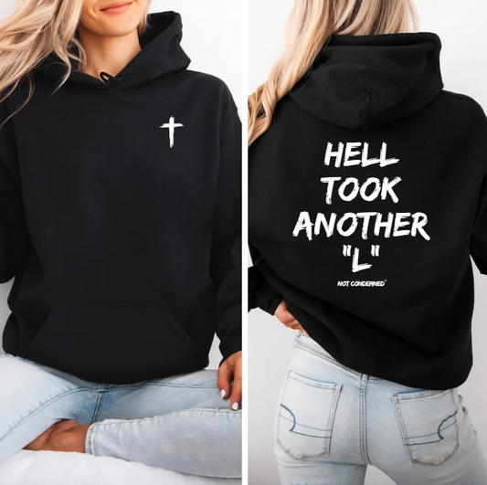 Hell Took Another "L" Hoodie