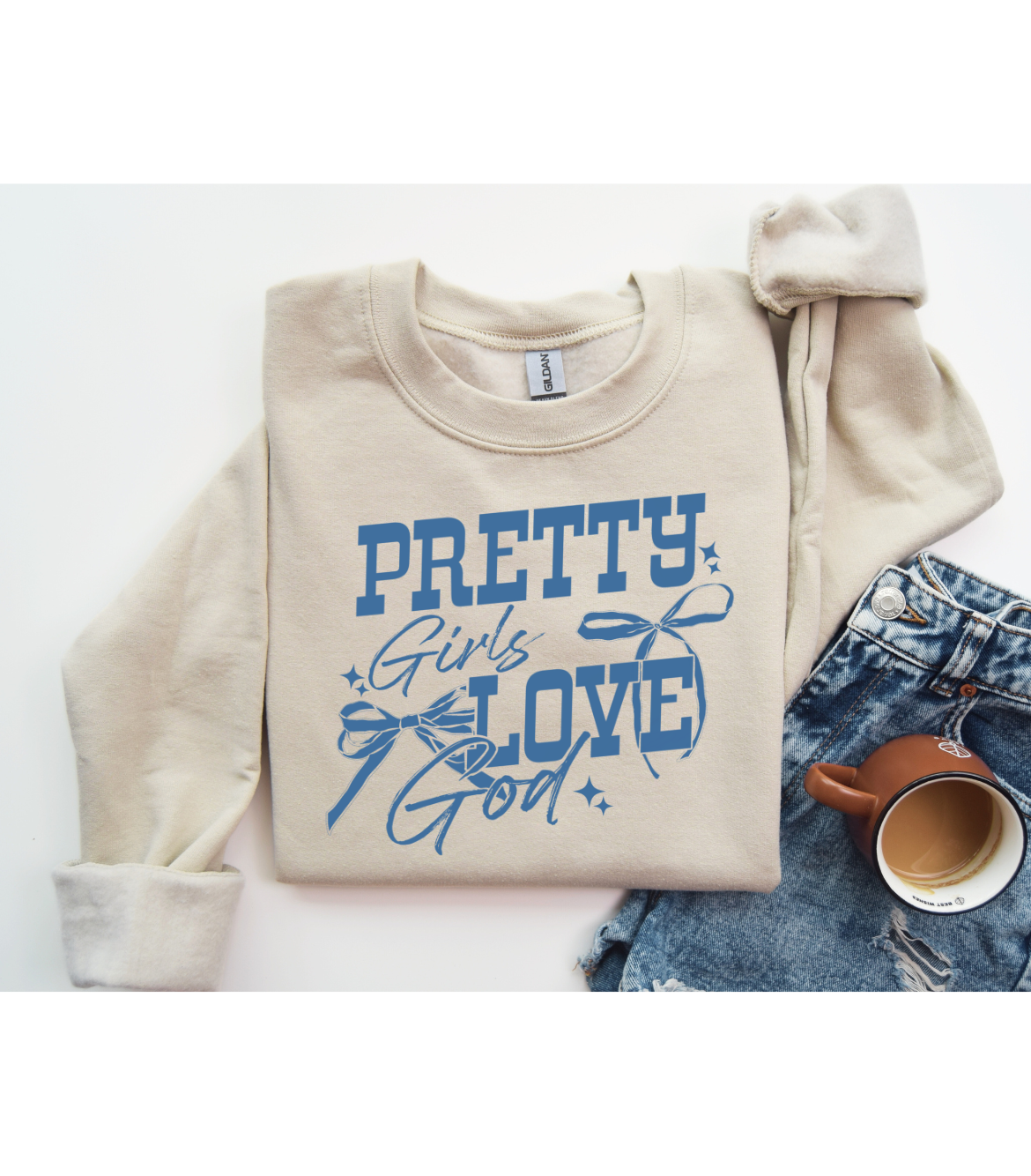 Pretty Girls Love God Sweatshirt